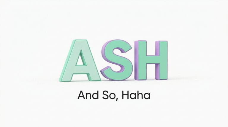 ASH Meaning From a Girl, Guy & in Texting