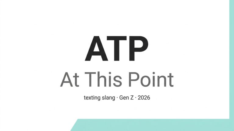 ATP Meaning in Text — What It Really Means [2026]