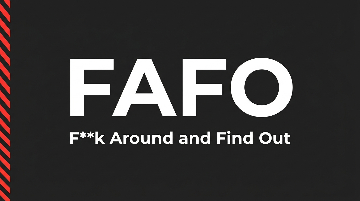 FAFO Acronym Meaning in Text, DMs & Snaps [2026]