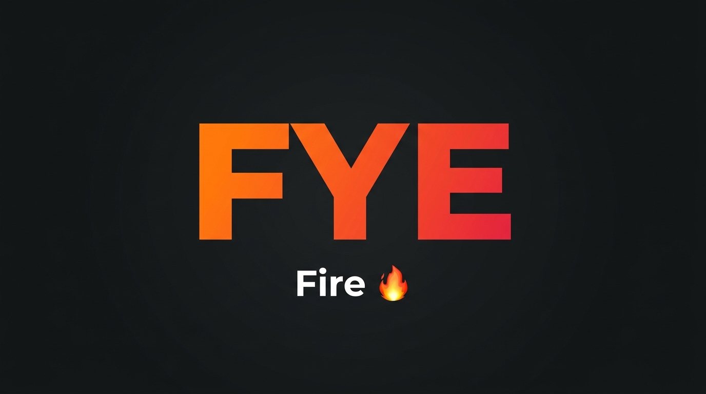 FYE Meaning in Text — What It Really Means (2026 Slang Guide)
