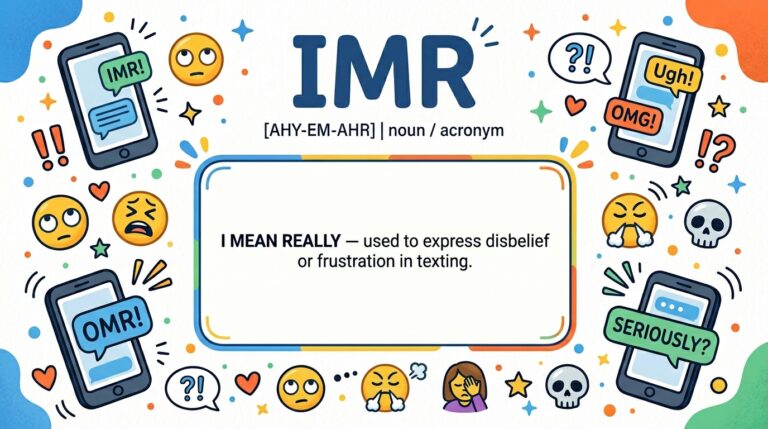 IMR Meaning in Text: What Does IMR Mean & How to Use It