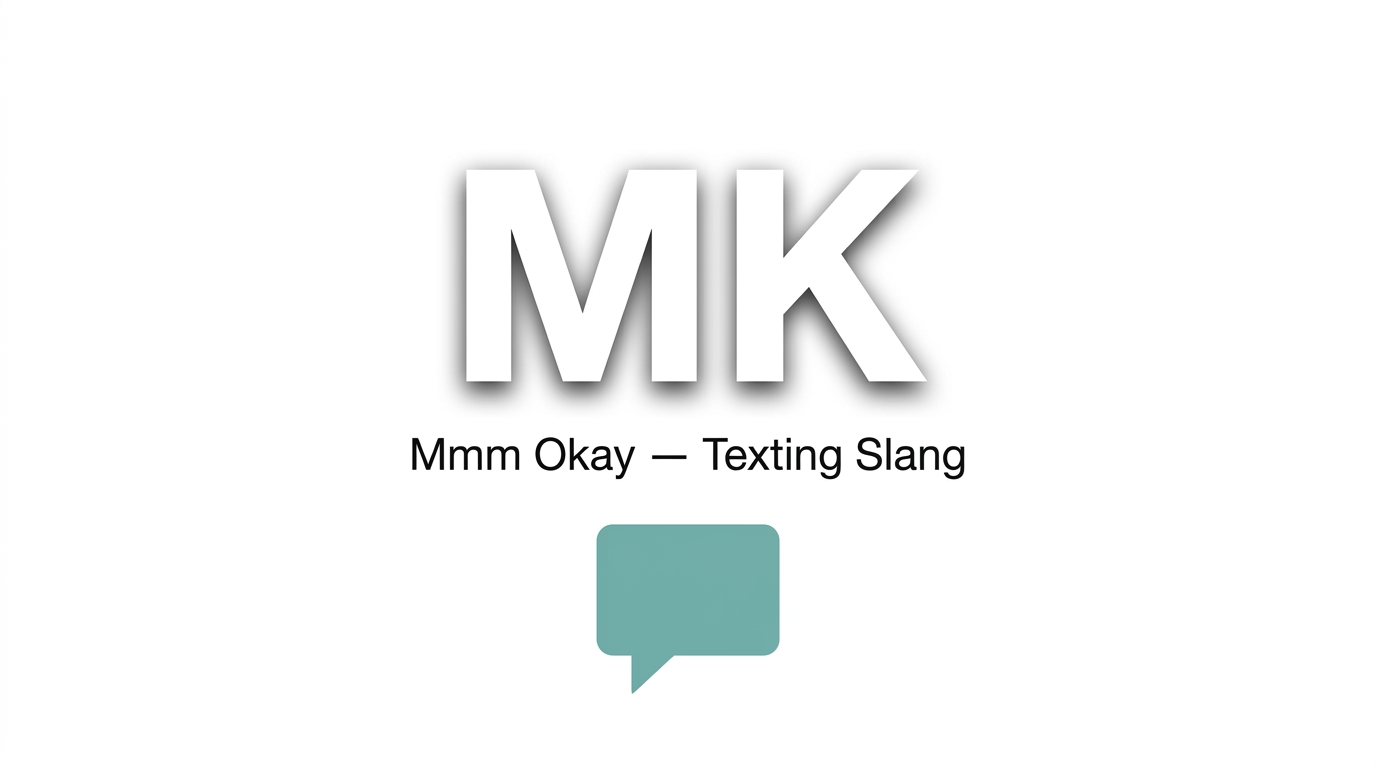 MK Meaning in Text — What It Really Means