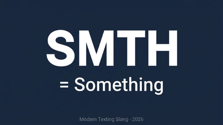 SMTH Meaning in Text — What It Meaning From a Girl & Guy