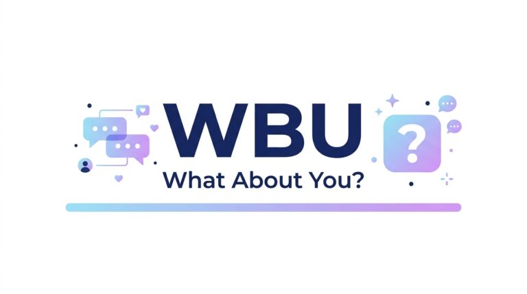 WBU Text Slang Full Meaning & Reply Guide 2026