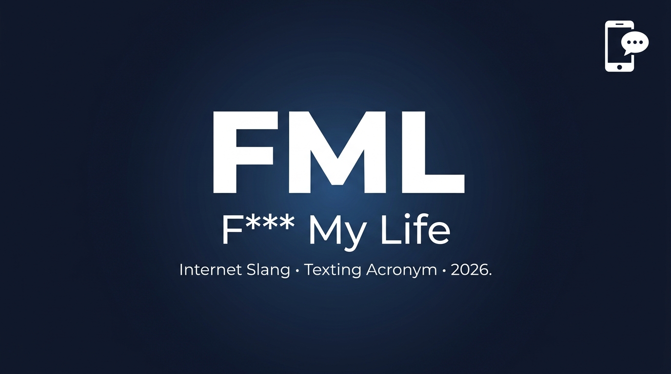 What Does FML Mean Slang Explained Simply