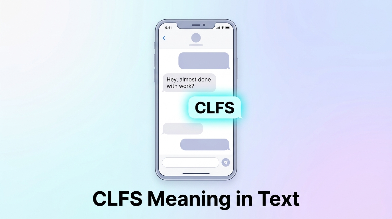 CLFS Meaning in Text Definition, Uses & Examples