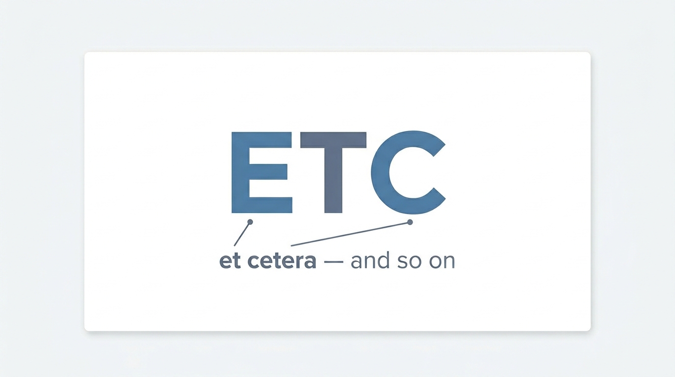 ETC Meaning in Text — What It Really Means