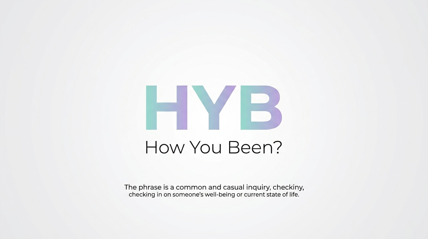 HYB Meaning in Text — What It Really Means