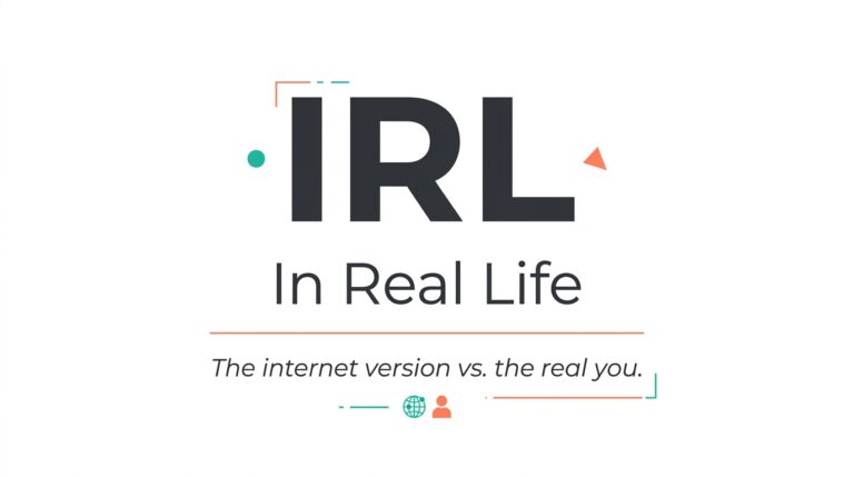 IRL Meaning in Text — What It Really Means