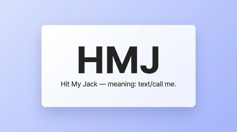 What Does HMJ Mean in Text Full Slang Explained (2026)