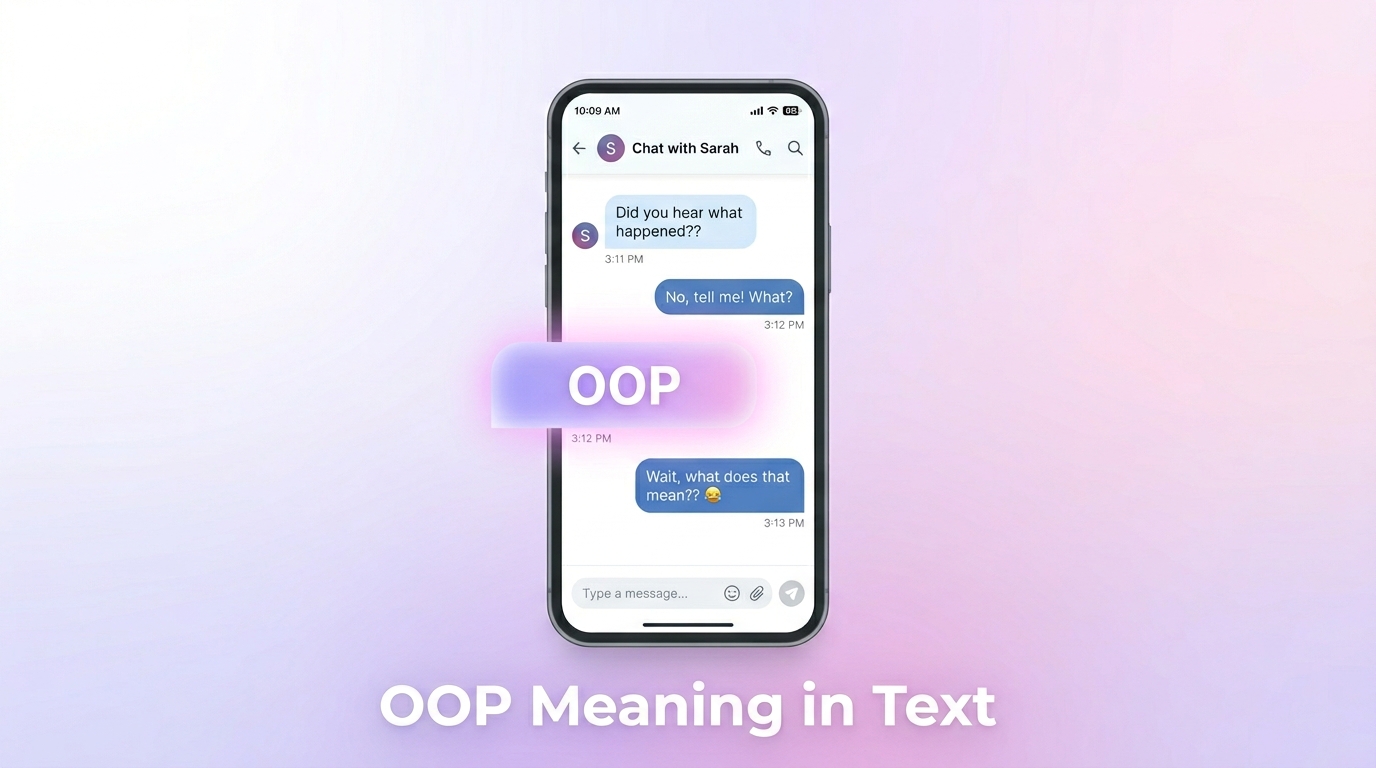 What Is OOP in Texting Meaning, Examples & Social Media Uses