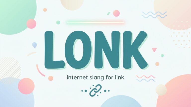 What does LONK mean in text
