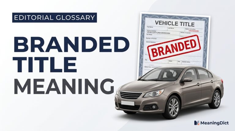 Branded Title Meaning A Complete Guide for Car Buyers