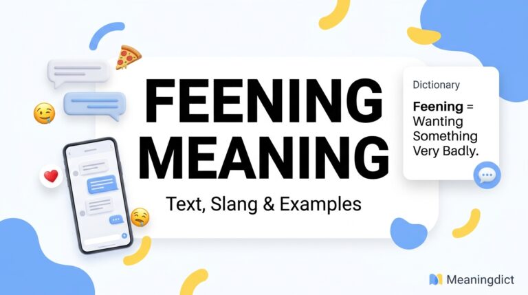 Feening Meaning What Does Feening Mean in Text and Slang