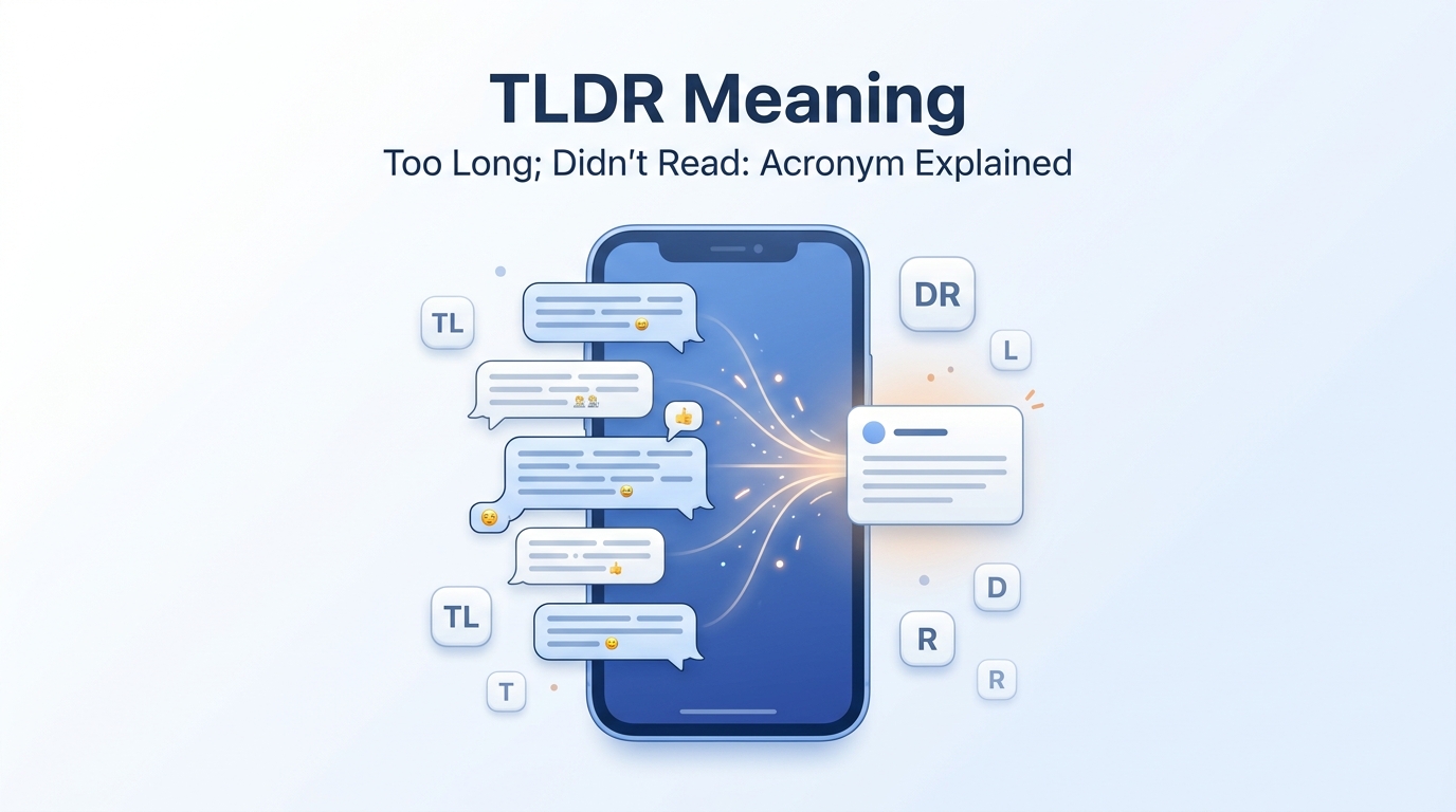 TLDR Meaning Full Form, Use in Text Messages and Social Media